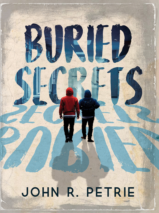 Title details for Buried Secrets by John R. Petrie - Available